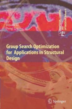 Paperback Group Search Optimization for Applications in Structural Design Book