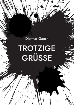Paperback Trotzige Grüße [German] Book