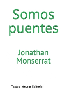 Paperback Somos puentes [Spanish] Book