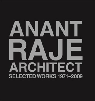 Hardcover Anant Raje Architect: Selected Works, 1971-2009 Book