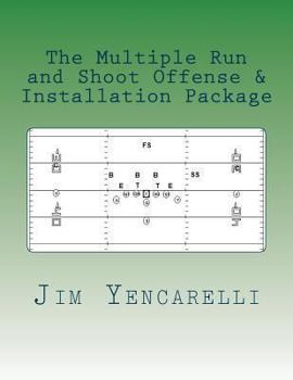 Paperback The Multiple Run and Shoot Offense & Installation Package Book