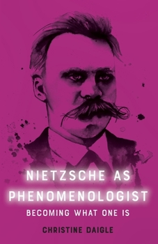 Paperback Nietzsche as Phenomenologist Book