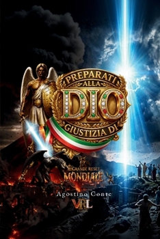 Paperback Preparati alla Giustizia di Dio: Il grande Reset Mondiale [Italian] Book