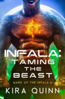 Paperback Infala: Taming the Beast: Mark of the Infala 6 Book