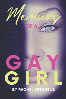 Paperback Memoirs of a Gay Girl Book