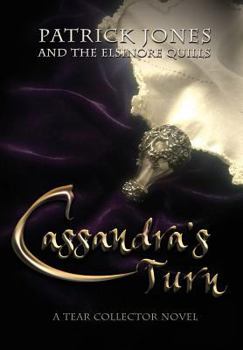 Hardcover Cassandra's Turn: A Tear Collector Novel Book