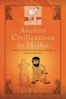 Paperback Ancient Civilizations in Haiku Book