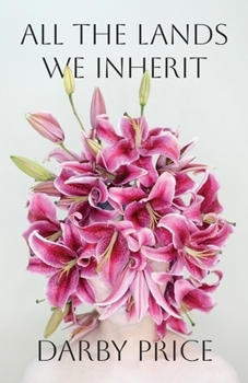 Paperback All the Lands We Inherit Book