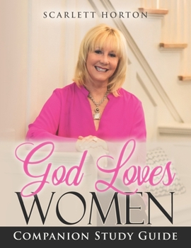 Paperback God Loves Women: A Companion Study Guide Book