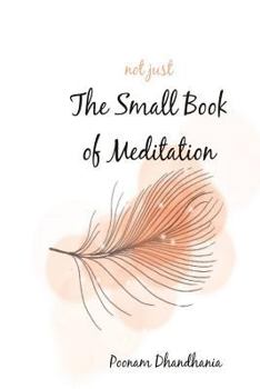 Paperback not just The Small Book of Meditation Book