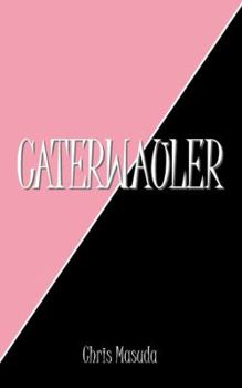 Paperback Caterwauler Book