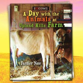 Paperback A Day with the Animals at Upland Hills Farm Book