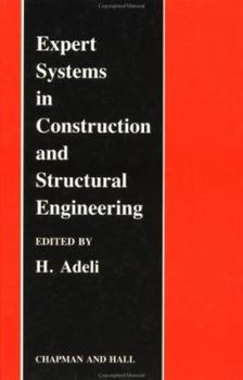 Hardcover Expert Systems in Construction and Structural Engineering Book