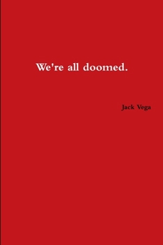 Paperback We're All Doomed Book