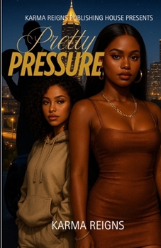 Paperback Pretty Pressure: Some girls want the spotlight. Others become it. Book