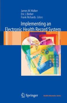 Paperback Implementing an Electronic Health Record System Book