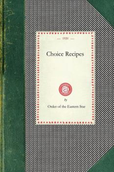 Paperback Choice Recipes (Order of Eastern Star) Book