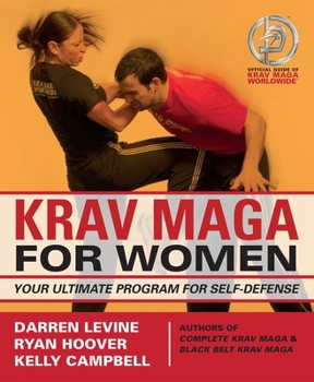 Paperback Krav Maga for Women Your Ultimate Program for Self Defense Book