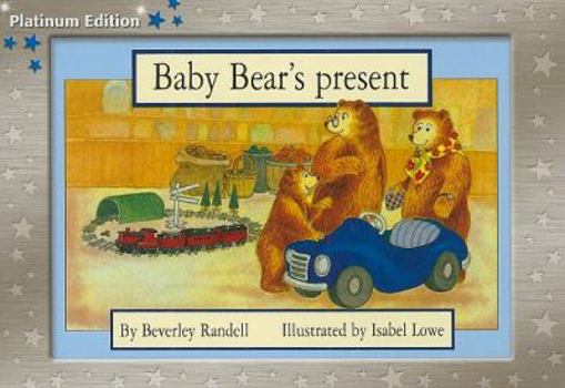Paperback Rigby PM Platinum Collection: Individual Student Edition Blue (Levels 9-11) Baby Bear's Present Book