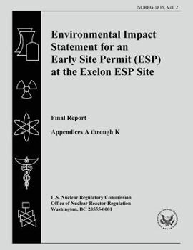 Environmental Impact Statement for an Early Site Permit (Esp) at the Exelon ESP Site: Final Report: Volume 2