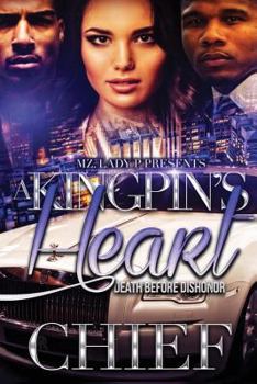 Paperback A Kingpin's Heart: Death Before Dishonor Book