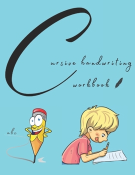 Paperback Cursive handwriting workbook: Alphabet writing practice book for kids beginners Book