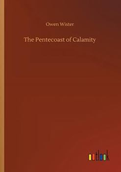 Paperback The Pentecoast of Calamity Book