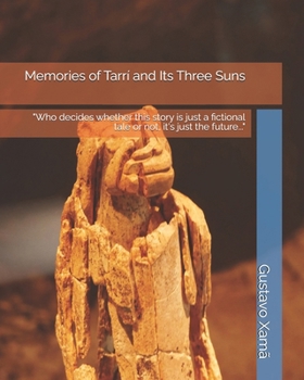 Paperback Memories of Tarrí and Its Three Suns Book