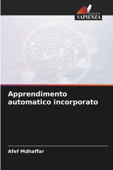 Apprendimento automatico incorporato (Italian Edition)
