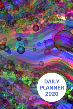 2020 Daily Planner: Bubbles; January 1, 2020 - December 31, 2020; 6" x 9"