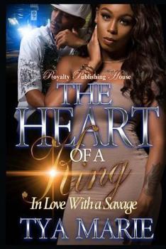 The Heart of a King: In Love With A Savage