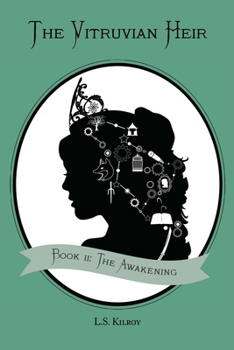 Paperback The Vitruvian Heir, Book II: The Awakening Book
