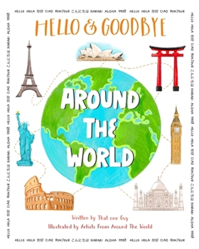 Paperback Hello & Goodbye Around the World Book