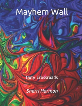 Paperback Mayhem Wall: Duty Crossroads Book