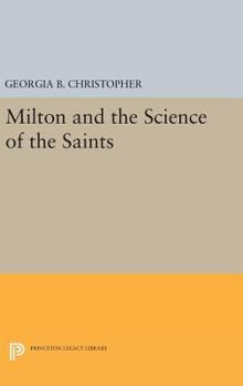 Hardcover Milton and the Science of the Saints Book