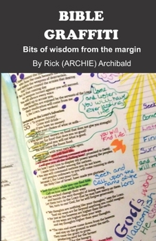 Paperback Bible Graffiti: Bits of wisdom from the margin Book