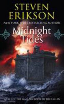 Midnight Tides - Book #5 of the Малазанская «Книга Павших»