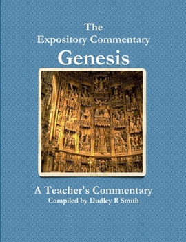 The Expository Commentary: Genesis