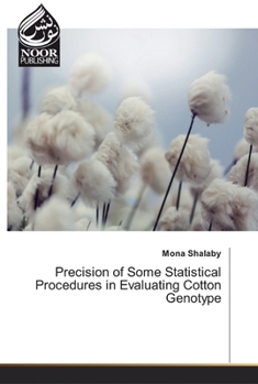 Paperback Precision of Some Statistical Procedures in Evaluating Cotton Genotype Book