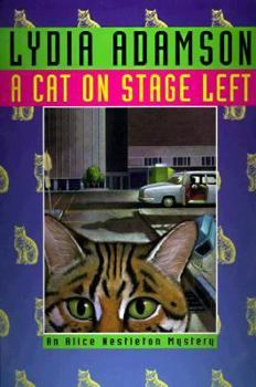 Hardcover A Cat on Stage Left: An Alice Nestleton Mystery Book