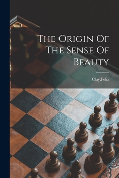 Paperback The Origin Of The Sense Of Beauty Book