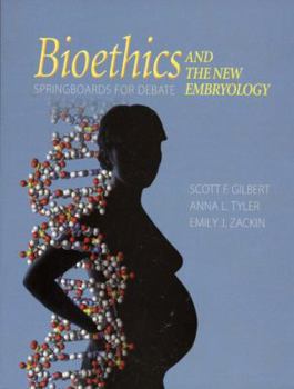 Paperback Bioethics and the New Embryology: Springboards for Debate Book