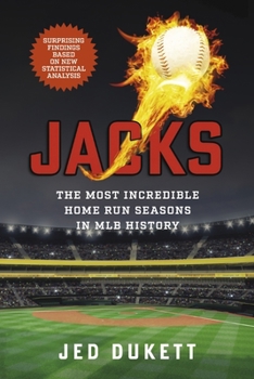 Paperback Jacks: The Most Incredible Home Run Seasons in Mlb History Book