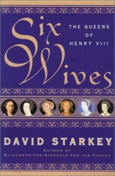 Hardcover Six Wives: The Queens of Henry VIII Book