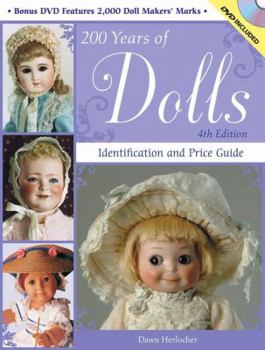 Paperback 200 Years of Dolls: Identification and Price Guide [With CDROM] Book