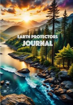 Earth Protectors Journal