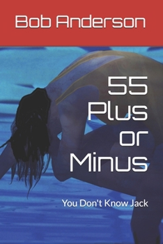 Paperback 55 Plus or Minus: You Don't Know Jack Book