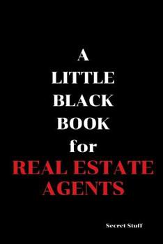 Paperback A Little Black Book: For Real Estate Agents Book