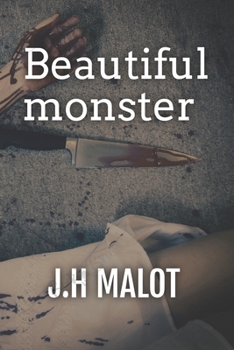 Beautiful Monster: when the world sees you as monster and you start acting like one