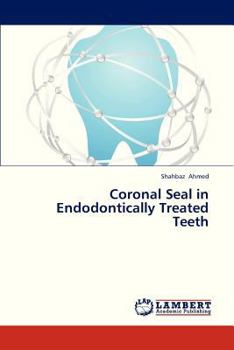 Paperback Coronal Seal in Endodontically Treated Teeth Book